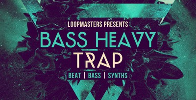 bass heavy trap
