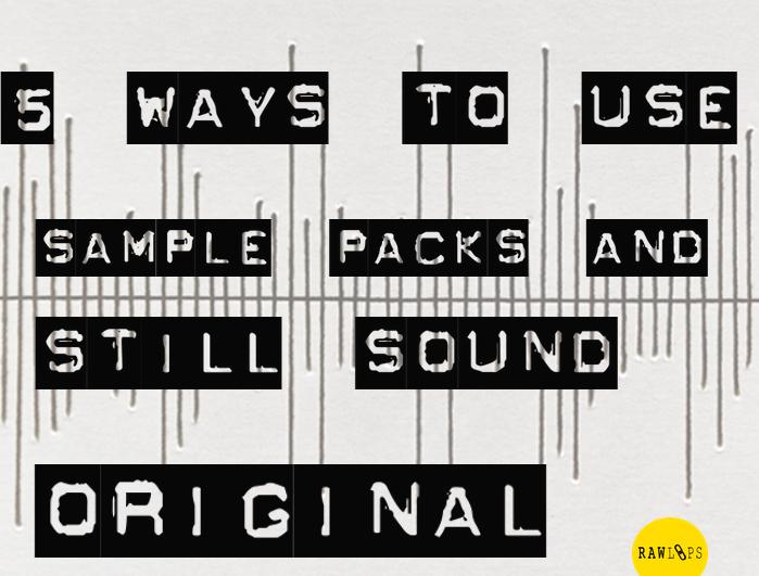 using sample packs in a production